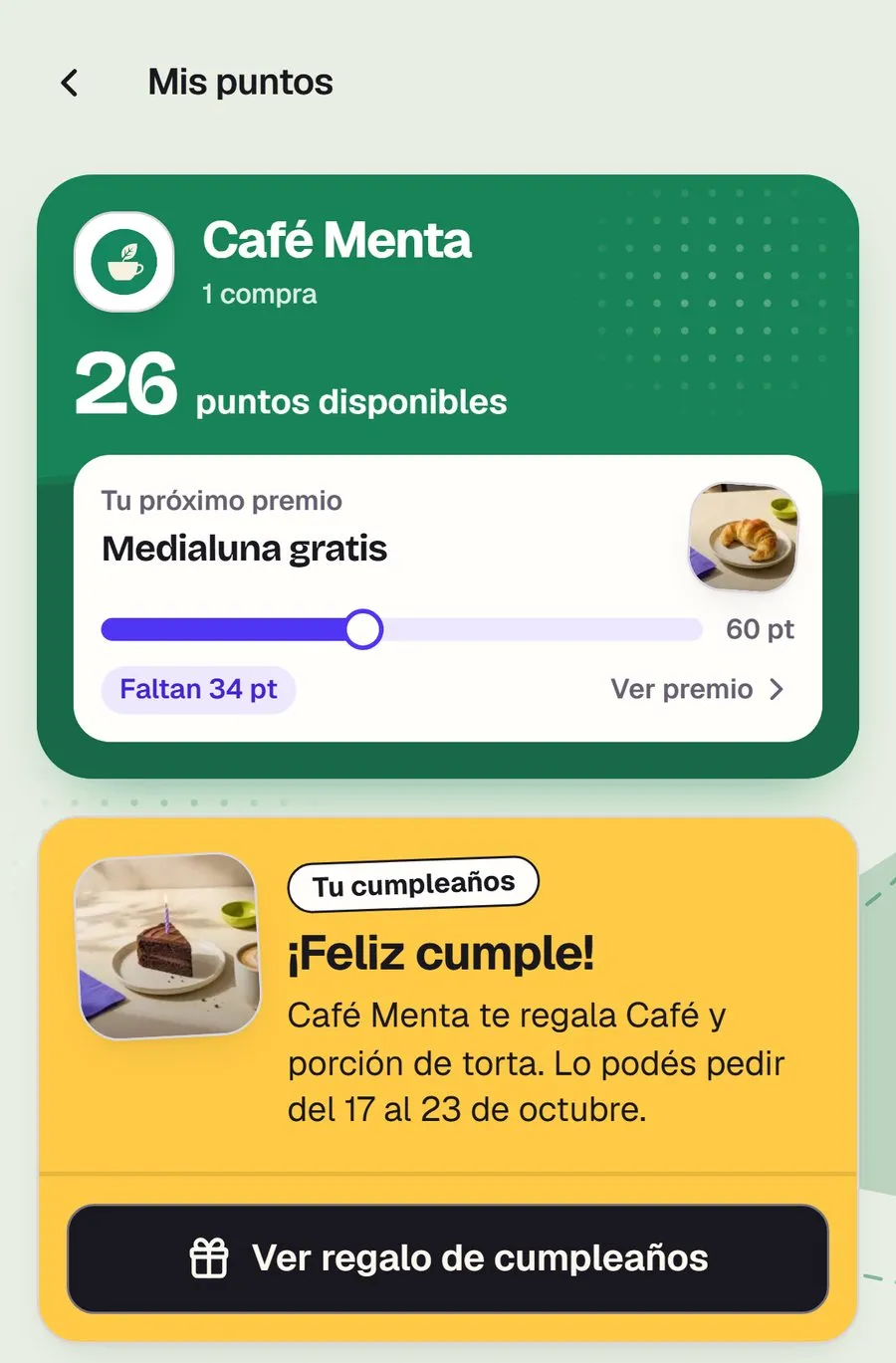 El teléfono de Julieta en Café Menta: debajo de sus puntos, la tarjeta «Tu cumpleaños · ¡Feliz cumple! Café Menta te regala Café y porción de torta. Lo podés pedir del 17 al 23 de octubre.» y el botón «Ver regalo de cumpleaños».