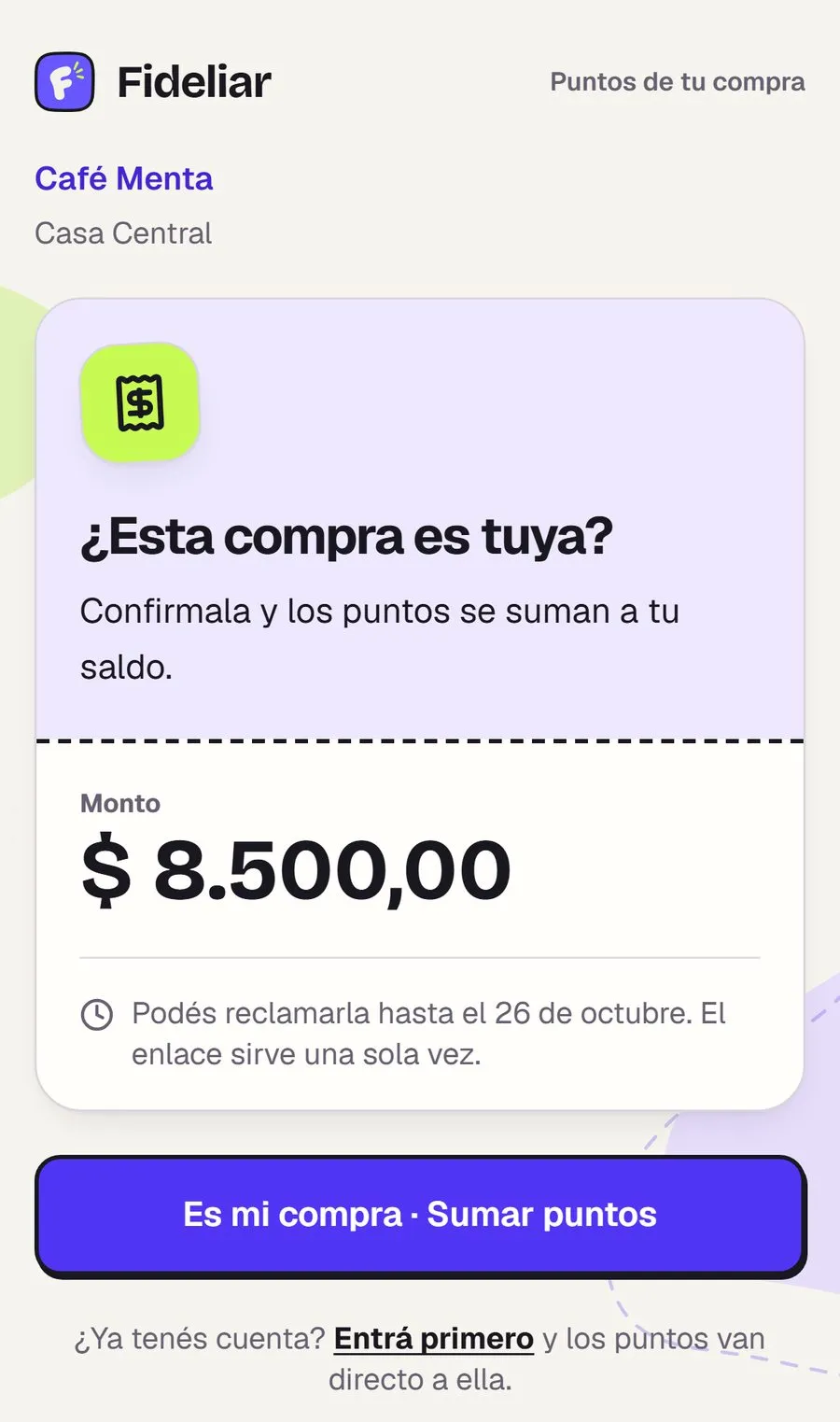 El teléfono del cliente después de tocar el enlace: «Puntos de tu compra · Café Menta», «¿Esta compra es tuya?», el monto de $ 8.500 y el botón «Es mi compra · Sumar puntos».